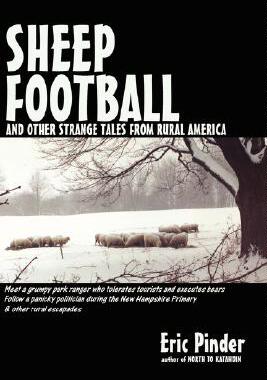 【预售】Sheep Football and Other Strange Tales from Rural