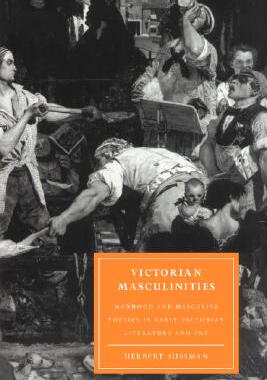【预售】Victorian Masculinities: Manhood and Masculine