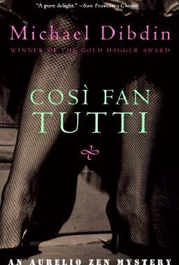 【预售】Cosi Fan Tutti: An Aurelio Zen Mystery