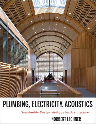 【预售】Plumbing, Electricity, Acoustics: Sustainable Design