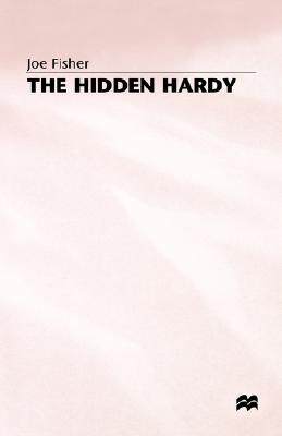 【预售】The Hidden Hardy: A Re-Evaluation of Thomas Hardy's