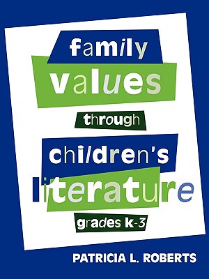 【预售】Family Values Through Children's Literature, Grades