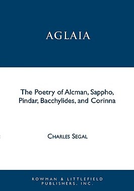 【预售】Aglaia: The Poetry of Alcman, Sappho, Pindar