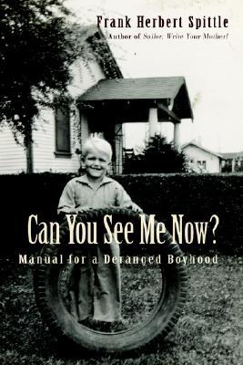 【预售】Can You See Me Now?: Manual for a Deranged Boyhood