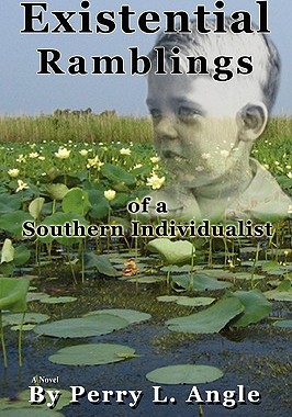 【预售】Existential Ramblings: Of a Southern Individualist