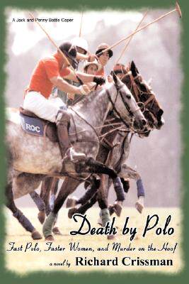 【预售】Death by Polo: Fast Polo, Faster Women, and Murder