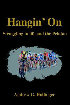 【预售】Hangin' on: Struggling in Life and the Peloton
