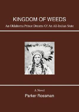 【预售】Kingdom of Weeds: An Oklahoma Prince Dreams of an