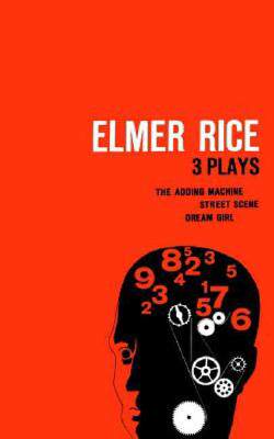 【预售】Elmer Rice: Three Plays: The Adding Machine, Street