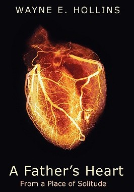 【预售】A Father's Heart: From a Place of Solitude