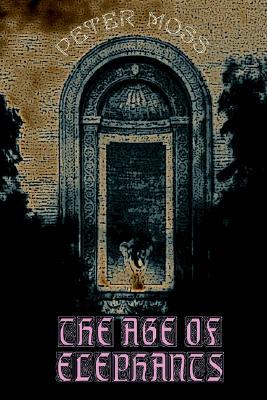 【预售】The Age of Elephants