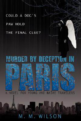【预售】Murder by Deception in Paris: Could a Dog's Paw Hold