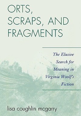 【预售】Orts, Scraps, and Fragments: The Elusive Search for