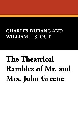 【预售】The Theatrical Rambles of Mr. and Mrs. John Greene