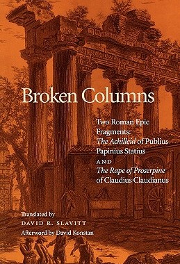 【预售】Broken Columns: Two Roman Epic Fragments: 