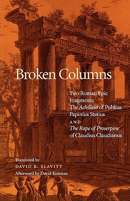 【预售】Broken Columns: Two Roman Epic Fragments: 