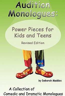 【预售】Audition Monologues: Power Pieces for Kids and Teens