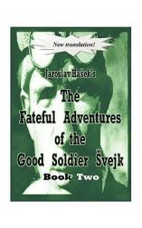 【预售】The Fateful Adventures of the Good Soldier Vejk