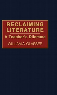 【预售】Reclaiming Literature: A Teacher's Dilemma