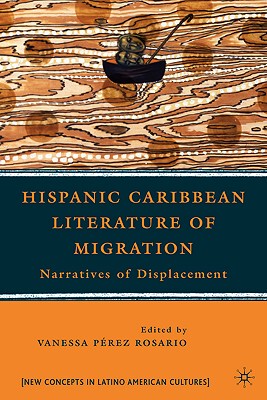 【预售】Hispanic Caribbean Literature of Migration: