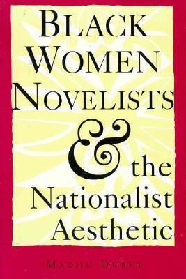 【预售】Black Women Novelists and the Nationalist Aesthetic