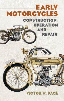 【预售】Early Motorcycles: Construction, Operation and
