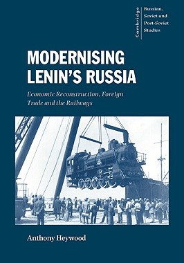 【预售】Modernising Lenin's Russia: Economic Reconstruction