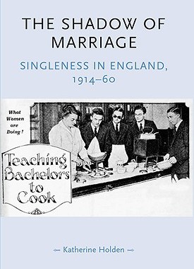 【预售】The Shadow of Marriage: Singleness in England
