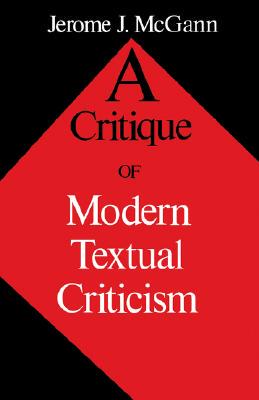 【预售】A Critique of Modern Textual Criticism, Foreword by