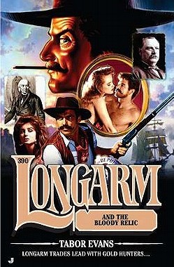 【预售】Longarm #390: Longarm and the Bloody Relic