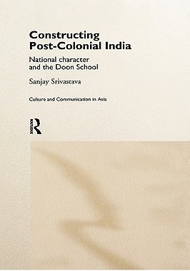【预售】Constructing Post-Colonial India: National Character