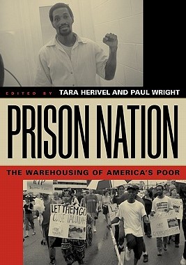 【预售】Prison Nation: The Warehousing of America's Poor