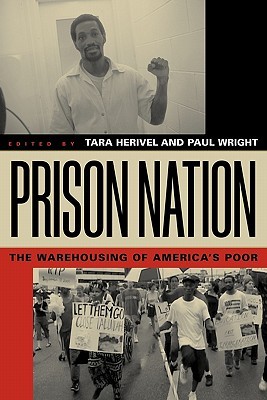 【预售】Prison Nation: The Warehousing of America's Poor
