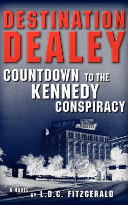 【预售】Destination Dealey: Countdown to the Kennedy