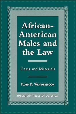 【预售】African-American Males and the Law: Cases and