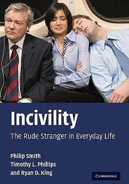 【预售】Incivility: The Rude Stranger in Everyday Life