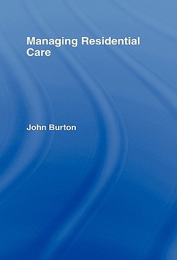 【预售】Managing Residential Care
