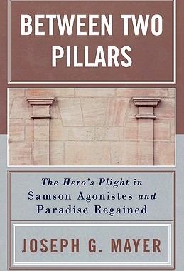 【预售】Between Two Pillars: The Hero's Plight in Samson