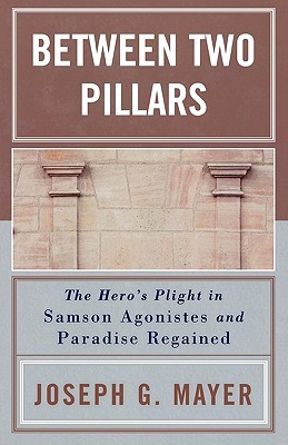 【预售】Between Two Pillars: The Hero's Plight in Samson
