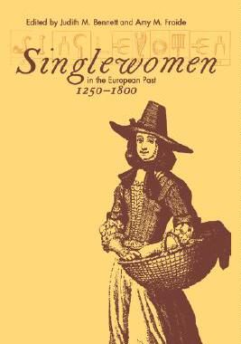 【预售】Singlewomen in the European Past, 1250-1800