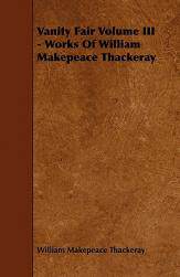 【预售】Vanity Fair Volume III - Works of William Makepeace