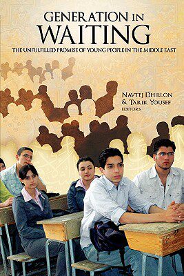 【预售】A Generation in Waiting: The Unfulfilled Promise of