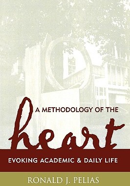 【预售】A Methodology of the Heart: Evoking Academic and