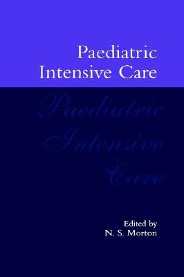 【预售】Paediatric Intensive Care