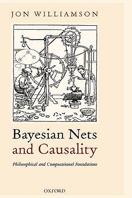 【预售】Bayesian Nets and Causality: Philosophical and