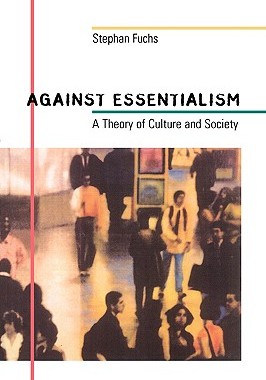 【预售】Against Essentialism: A Theory of Culture and