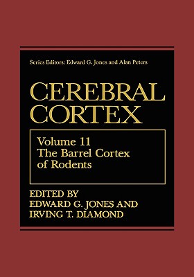 【预售】Cerebral Cortex: Volume 11: The Barrel Cortex of
