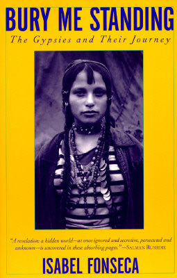 【预售】Bury Me Standing: The Gypsies and Their Journey