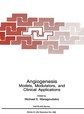【预售】Angiogenesis: Models, Modulators, and Clinical