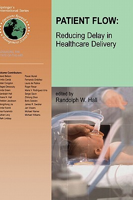 【预售】Patient Flow: Reducing Delay in Healthcare Delivery